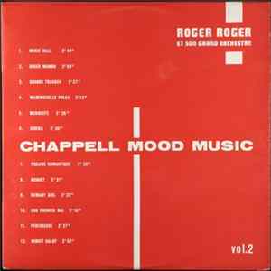 Roger Roger Et Son Grand Orchestre - Chappell Mood Music Vol. 2 FLAC album