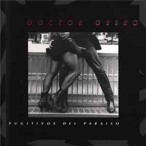 Doctor Deseo - Fugitivos Del Paraiso FLAC album
