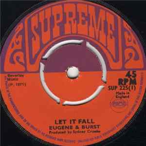 Eugene & Burst / Denzil & Burst - Let It Fall / Can't Change FLAC album