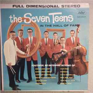 The Seven Teens - In The Hall Of Fame FLAC album