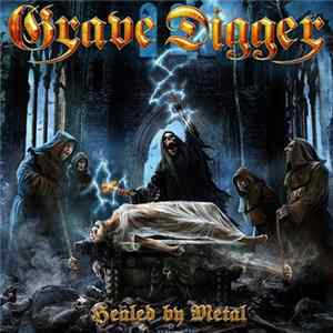 Grave Digger - Healed By Metal FLAC album