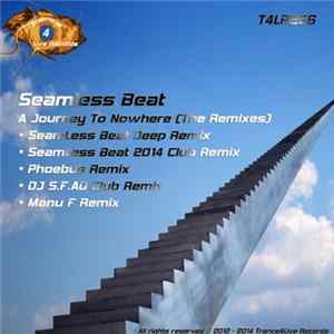 SeamLess Beat - A Journey To Nowhere (The Remixes) FLAC album