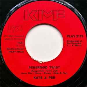 Kate & Per - Pebernød Twist / Klø Mig På Ryggen FLAC album