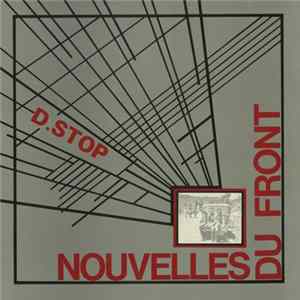 D.Stop - Nouvelles Du Front FLAC album