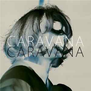 Caravana - Caravana FLAC album