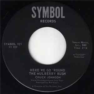 Chuck Johnson - Here We Go 'Round The Mulberry Bush / Competition FLAC album