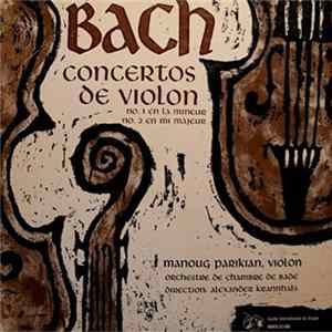 Bach - Manoug Parikian, Das Badische Kammerorchester, Alexander Krannhals - Violinkonzerte Nr. 1 In A-moll, Nr. 2 In E-dur FLAC album