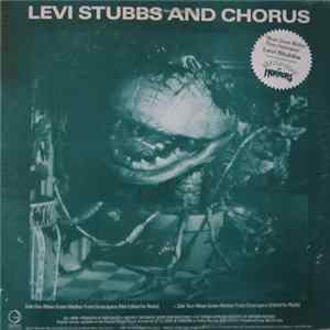 Levi Stubbs & Chorus - Mean Green Mother From Outerspace FLAC album