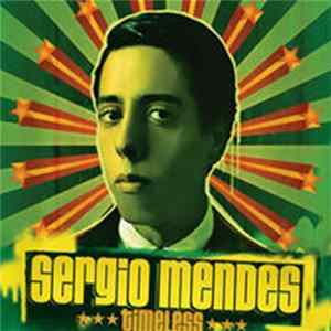 Sergio Mendes - Timeless FLAC album
