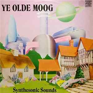 Synthesonic Sounds - Ye Olde Moog FLAC album