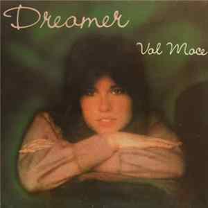 Val Mace - Dreamer FLAC album