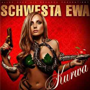 Schwesta Ewa - Kurwa FLAC album