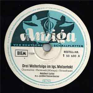 Adalbert Lutter M.S. Großen Tanzorchester - Drei Welterfolge Im Lgs. Walzertakt / Blauer Himmel FLAC album