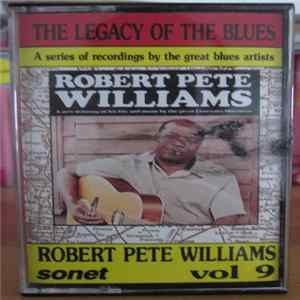 Robert Pete Williams - The Legacy Of The Blues Vol. 9 FLAC album
