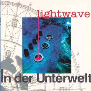 Lightwave - In Der Unterwelt FLAC album