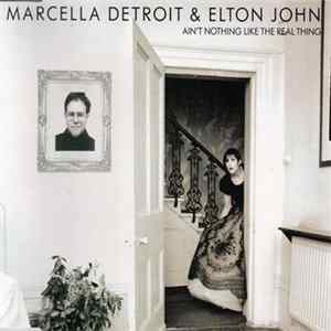 Marcella Detroit & Elton John - Ain't Nothing Like The Real Thing FLAC album