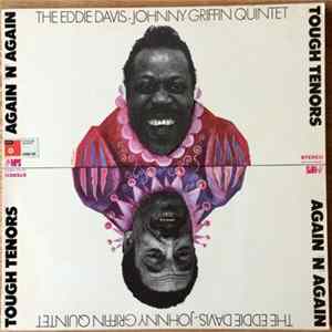 The Eddie Davis-Johnny Griffin Quintet - Tough Tenors Again 'N' Again FLAC album