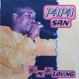 Papa San - Gi Mi Di Loving FLAC album