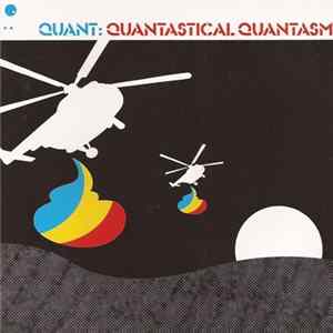 Quant - Quantastical Quantasm FLAC album