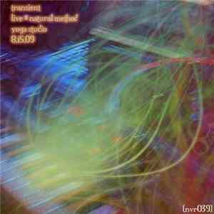 Transient - Live @ Natural Method Yoga Studio FLAC album