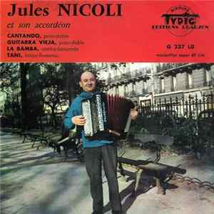 Jules Nicoli Et Son Accordéon - Cantando FLAC album