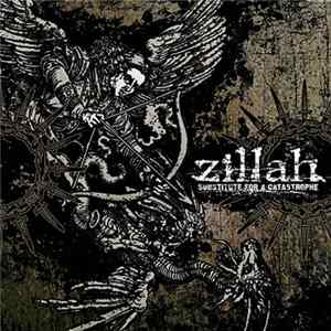 Zillah - Substitute For A Catastrophe FLAC album