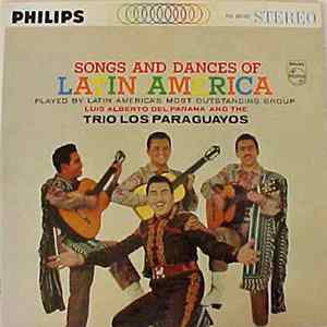 Luis Alberto del Parana y Los Paraguayos - Songs And Dances Of Latin America FLAC album