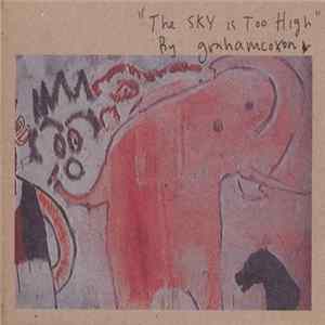 Graham Coxon - The Sky Is Too High FLAC album