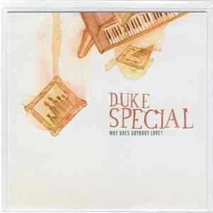 Duke Special - Why Does Anybody Love? FLAC album