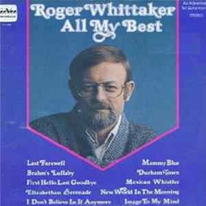 Roger Whittaker - All My Best FLAC album