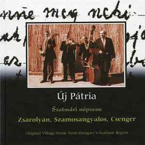Zsarolyáni Zenekar, Szamosangyalosi zenekar - Zsarolyán, Szamosangyalos, Csenger - Szatmári Népzene (Original Village Music From Hungary's Szatmár Region) FLAC album