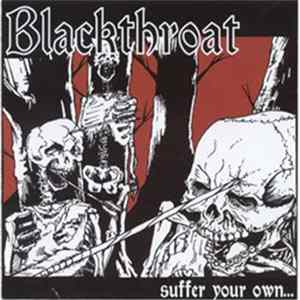 Blackthroat - Suffer Your Own FLAC album