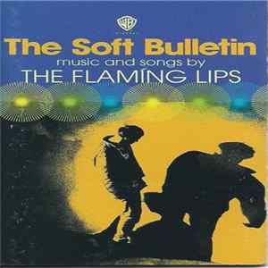 The Flaming Lips - The Soft Bulletin FLAC album