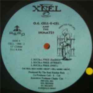 O.G. Cell-E-Cell And The Inmates - Sucka Free FLAC album