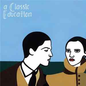 A Classic Education - Best Regards FLAC album