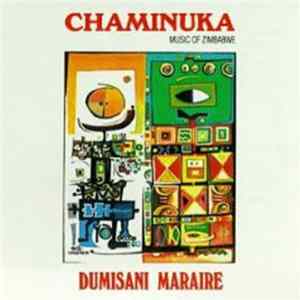 Dumisani Maraire - Chaminuka: Music Of Zimbabwe FLAC album