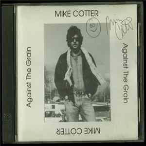 Mike Cotter - Against The Grain FLAC album