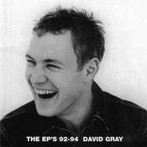 David Gray - The EP's 92-94 FLAC album