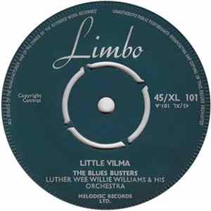 The Blues Busters, Luther "Wee Willie" Williams & His Orchestra - Little Vilma FLAC album