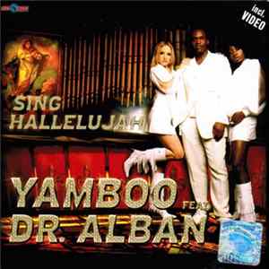 Yamboo Feat. Dr. Alban - Sing Hallelujah FLAC album