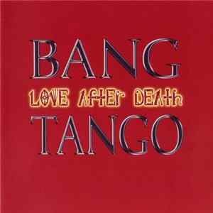 Bang Tango - Love After Death FLAC album