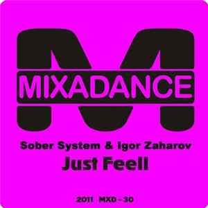 Sober System & Igor Zaharov - Just Feel FLAC album