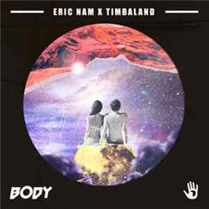 Eric Nam, Timbaland - Body FLAC album