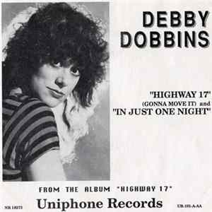 Debby Dobbins - Highway 17 (Gonna Move It) / In Just One Night FLAC album