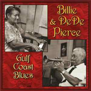 Billie & De De Pierce - Gulf Coast Blues FLAC album