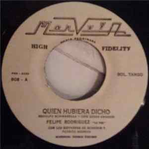 Felipe Rodriguez - Quien Hubiera Dicho FLAC album