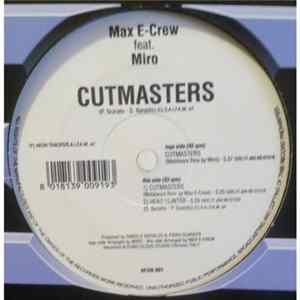 Max E-Crew Feat. Miro - Cutmasters FLAC album