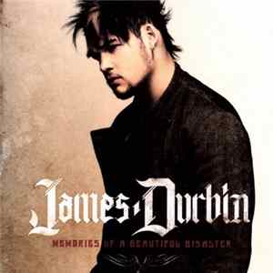 James Durbin - Memories Of A Beautiful Disaster FLAC album