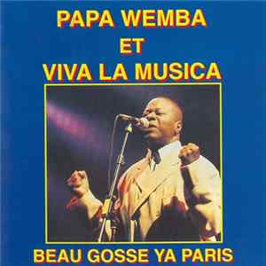 Papa Wemba Et Viva La Musica - Beau Gosse Ya Paris FLAC album