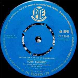 Four Esquires - Wouldn't It Be Wonderful FLAC album
